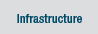 Infrastructure