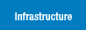 Infrastructure